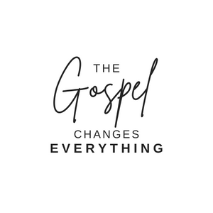 The Gospel Changes Everything Shop