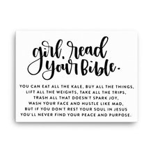 Load image into Gallery viewer, &quot;Girl, read your Bible&quot; Canvas
