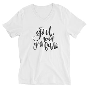 "Girl, Read Your Bible"  Short Sleeve V-Neck T-Shirt