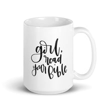 Load image into Gallery viewer, &quot;Girl, Read Your Bible&quot; Mug
