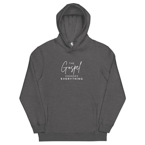 The Gospel Changes Everything Unisex fashion hoodie